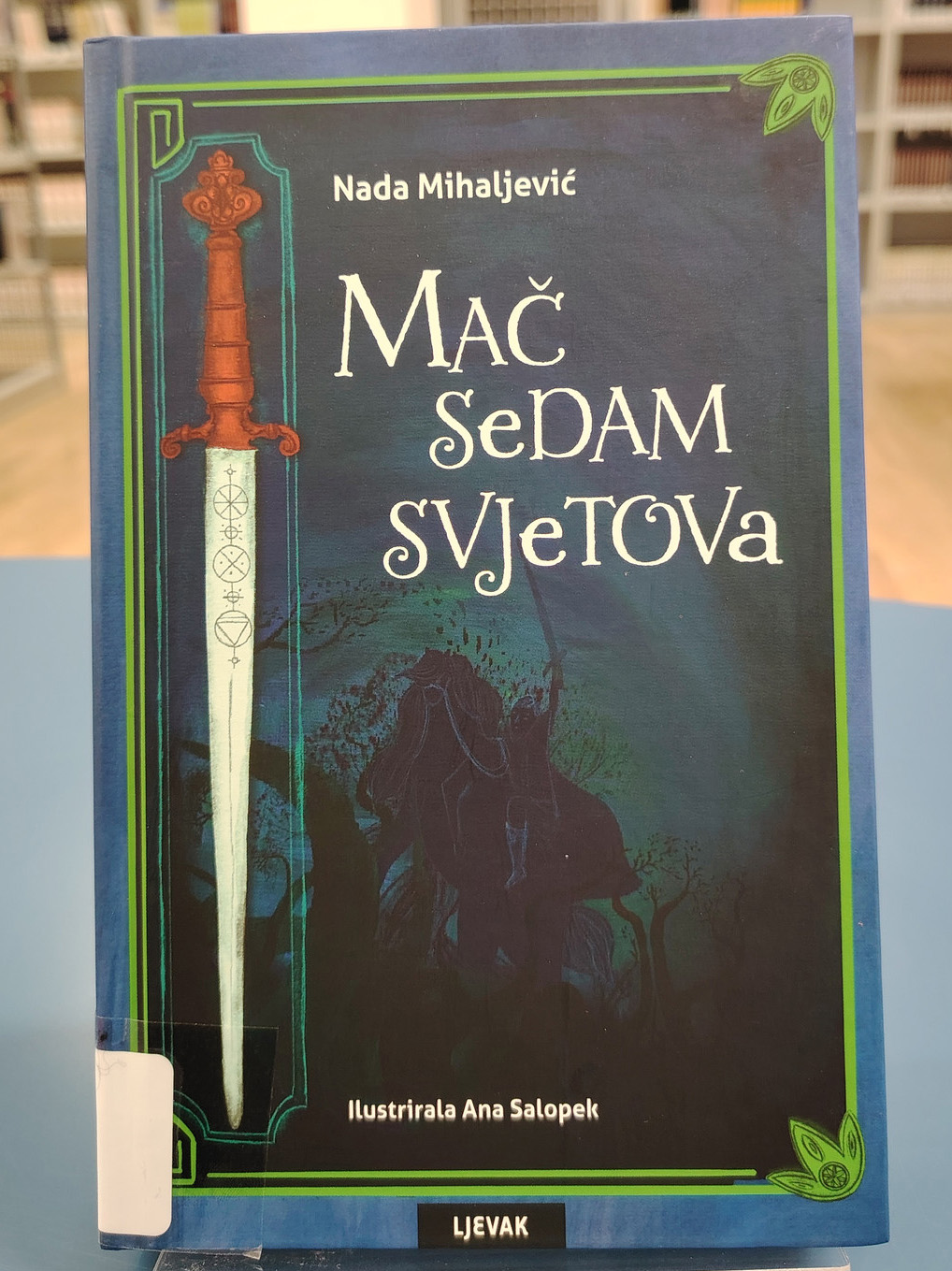 Nada Mihaljević - Mač sedam svjetova