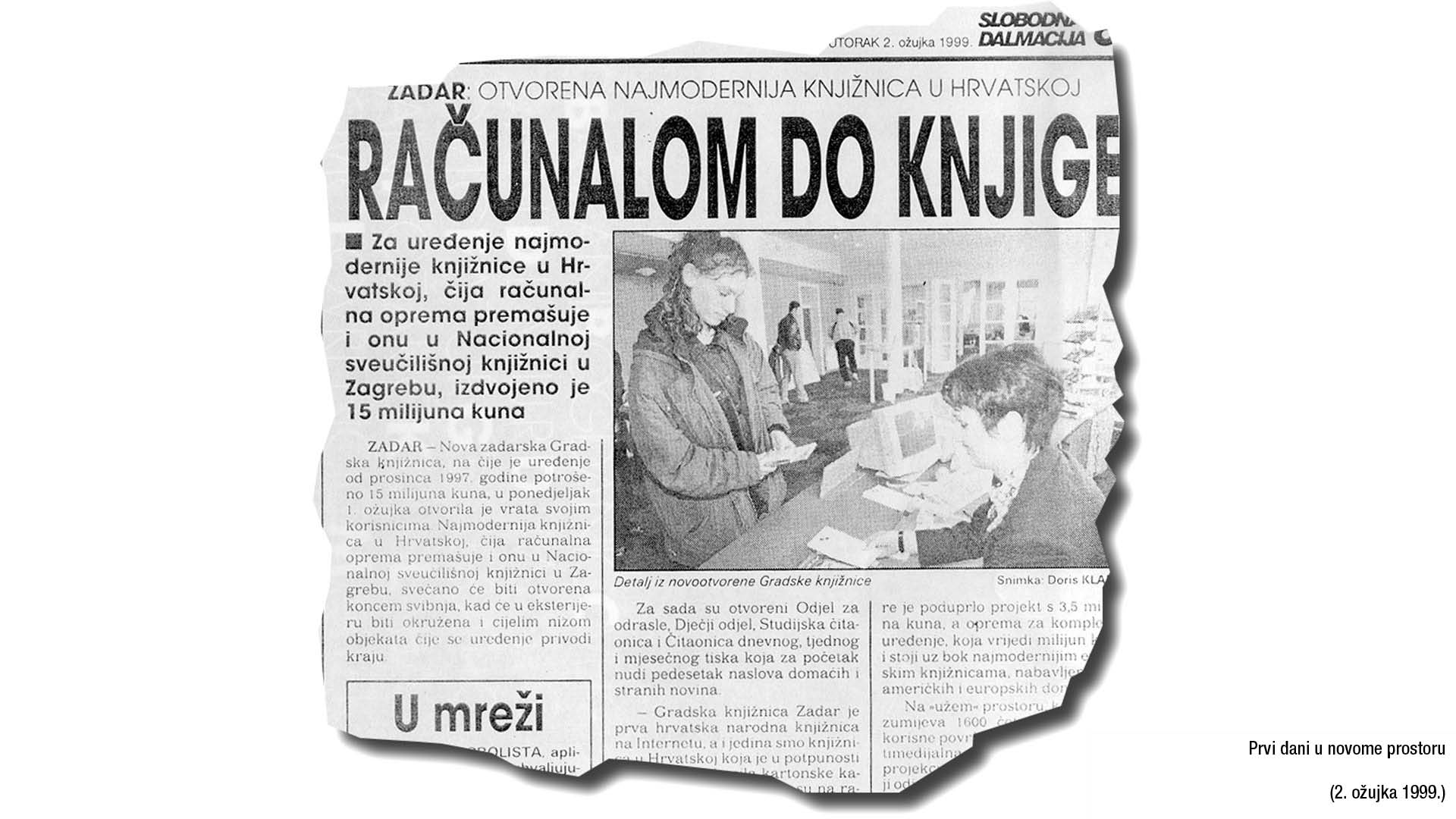 Prvi dani u novome prostoru (2. ožujka 1999.)