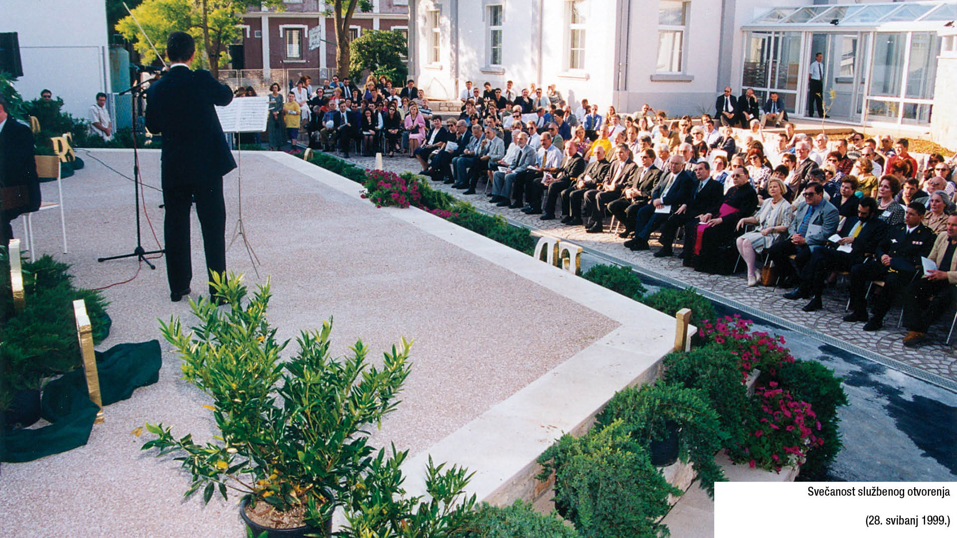 Svečanost službenog otvorenja (28. svibanj 1999.)