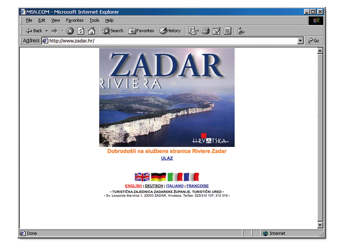 zadar.hr: Vjerojatno najatraktivniju zadarsku adresu u hrvatskom domenskom prostoru (.hr) zauzela je Turistička zajednica županije. Njihova informativna stranica o Zadru prisutna je na internetu od 1999. godine. (1999.)