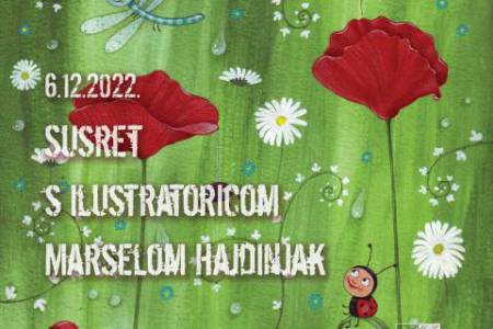 Susret s ilustratoricom Marselom Hajdinjak Susret s ilustratoricom Marselom Hajdinjak