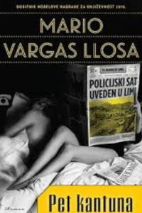 Mario Vargas Llosa - Pet kantuna