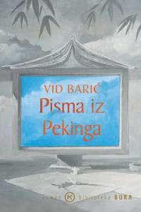 Vid Barić – Pisma iz Pekinga