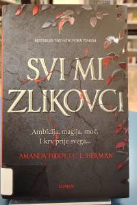 Amanda Foody i Christine Lynn Herman - Svi mi zlikovci