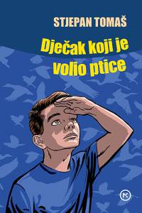 Dječak koji je volio ptice