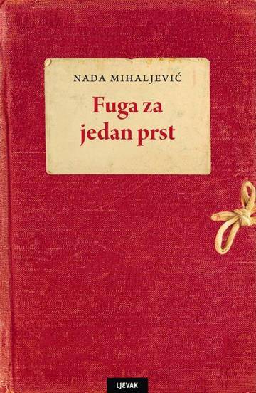 Nada Mihaljević - Fuga za jedan prst