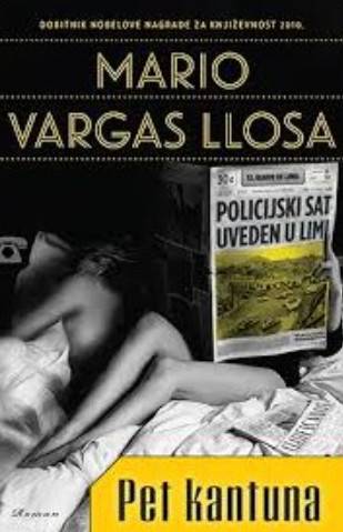 Mario Vargas Llosa - Pet kantuna