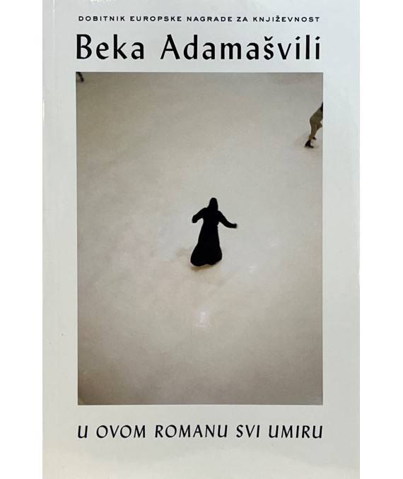 Beka Adamašvili - U ovom romanu svi umiru