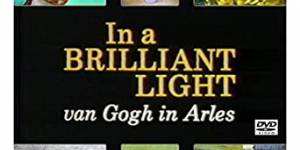 22.03.2021. / In a Brilliant Light: Van Gogh in Arles – A Free Documentary