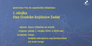 1. ožujka - Dan Gradske knjižnice Zadar 1. ožujka - Dan Gradske knjižnice Zadar